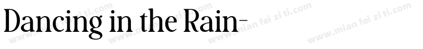 Dancing in the Rain字体转换